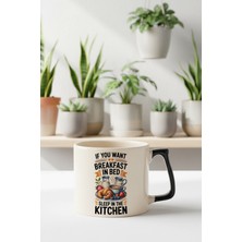 If You Want Breakfast Baskılı Siyah D Kulplu Kupa Bardak