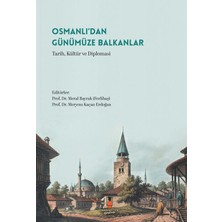 Osmanlı’dan Günümüze Balkanlar