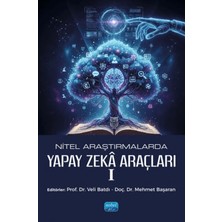 Nitel Araştırmalarda Yapay Zeka Araçları-I