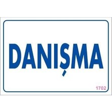 Danışma Uyarı Levhası 17,5X25 KOD:1702