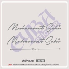 Size Özel Isim Imzası 2 Adet 30X7 cm Ad Soyad Imza Etiket- Oto Sticker -Mesaj Atıınız-