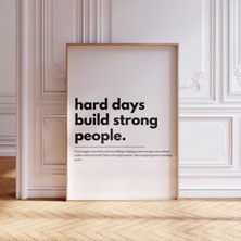 Zor Günler Güçlü Insanlar Yetiştirir, Ev Ofisi Motivasyon Posteri, Ilham Verici Poster