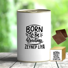 Kişiye Özel Born To Be Reading Hediyelik Çikolata Konservesi - MK08