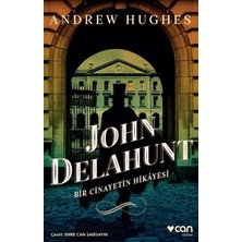 John Delahunt-Bir Cinayetin Hikayesi