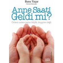 Anne Saati Geldi Mi?