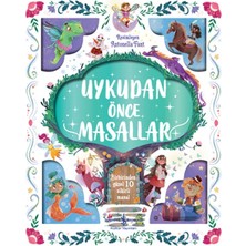 Uykudan Önce Masallar - Birbirinden Güzel 10 Sihirli Masal