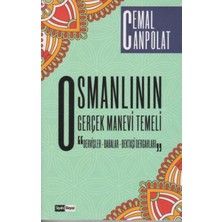 Osmanlının Gerçek Manevi Temeli