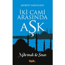 Iki Cami Arasında Aşk