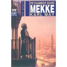 Peygamber Şehri Mekke