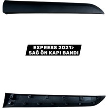 Express Sağ Ön Kapı Çıtası (2021>) 801867113R