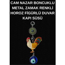 Cam Nazar Boncuklu Metal Zamak Renkli Horoz Figürlü Duvar Kapı Süsü