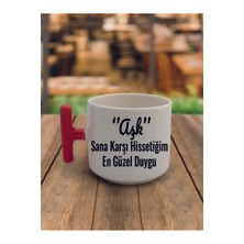 Aşk Yazılı Sevgiliye Hediyelik Kahve Bardağı Seramik Kupa - Seramik Çay, Kahve Hediyelik Bardağı