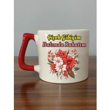 Çiçek Gibiyim Dalımda Rahatım Kırmızı Kulplu Kupa Bardak - Seramik Çay, Kahve Hediyelik Bardağı