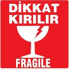 Dikkat Kırılır Etiketi 10X10 1 Rulo 250 Adettir Belirtilmemiş Poşet Kırmızı