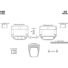 Ford C Max Konsol-Torpido Kaplama 2004-2010 12 Parça (Digital K Alüminyum
