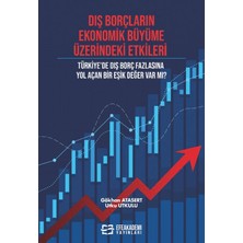 Dış Borçların Ekonomik Büyüme Üzerindeki Etkileri