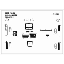 Ford Focus Konsol-Torpido Kaplama (Analog Klima) 2008 29 Parça Piano Black