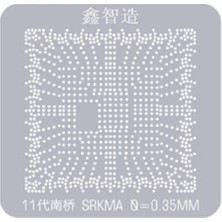KALIP STENCİL SRKMA SRKM2 SRKM3 SRKM5 SRKM6 FH82H570 SRKM6 FH82W580 SRKM7 FH82HM570 0.35 MM
