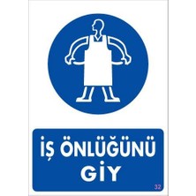 Wovna Iş Önlüğü Giy Uyarı Levhası 25X35 Kod:32