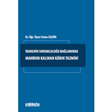 On İki Levha Yayınları Idarenin Sorumluluğu Bağlamında Mahrum Kalınan Karın Tazmini
