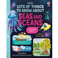 Usborne Lots Of Things To Know About Seas And Oceans (Ciltli)