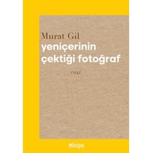 Olisipo Yayınevi Yeniçerinin Çektiği Fotoğraf