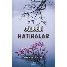 Kitap Ağacı Yayınları Gölgeli Hatıralar