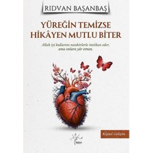 Yüreğin Temizse Hikayen Mutlu Biter