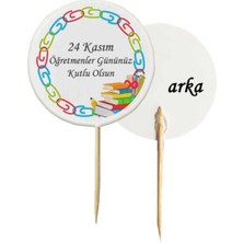 TM Tasarım Mağazası 20 Adet 24 Kasım Öğretmenler Gününüz Kutlu Olsun Baskılı Pasta Kürdanı 6,5 Cm-2