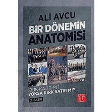 Aksiyon Global Bir Dönemin Anatomisi - Kırk Katır Mı? Yoksa Kırk Satır Mı?