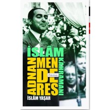 Yeni Asya Neşriyat Islam Kahramanı Adnan Menderes