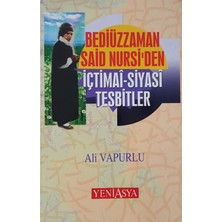 Yeni Asya Neşriyat Bediüzzaman Said Nursi'den Içtimai-Siyasi Tesbitler