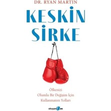 Kitabevimden Keskin Sirke: Öfkenizi Olumlu Bir Değişim Için Kullanmanın Yolları