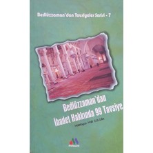 Moralite Yayınları Bediüzzaman'dan Ibadet Hakkında 99 Tavsiye