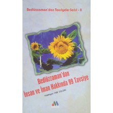 Moralite Yayınları Bediüzzaman'dan Insan ve Iman Hakkında 99 Tavsiye