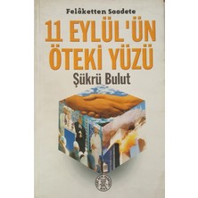 Yeni Asya Neşriyat Felaketten Saadete 11 Eylül'ün Öteki Yüzü