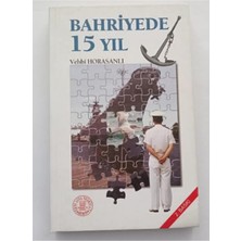 Yeni Asya Neşriyat Bahriyede 15 Yıl