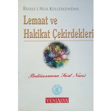 Yeni Asya Neşriyat Risale-I Nur Külliyatından Lemaat ve Hakikat Çekirdekleri
