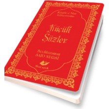 Yeni Asya Neşriyat Risale-I Nur Külliyatından Küçük Sözler