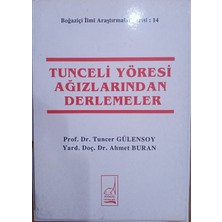 Kollektif Tunceli Yoresi Agızlarından Derlemeler