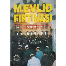 Yeni Asya Neşriyat Mevlid Fırtınası