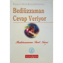 Yeni Asya Neşriyat Risale-I Nur Külliyatından Bediüzzaman Cevap Veriyor