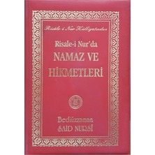 Yeni Asya Neşriyat Risale-I Nur Külliyatından Risale-I Nur'da Namaz ve Hikmetleri