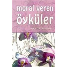 Moralite Yayınları Moral Veren Öyküler