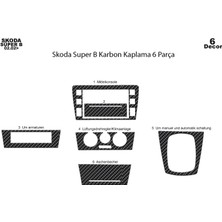 Mars Cockpit Design Skoda Super B Konsol-Torpido Kaplama 2002-2007 6 Parça Karbon