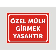 FourForce Mülk Girilmez Uyarı Ikaz Levhası Aliminyum Levha
