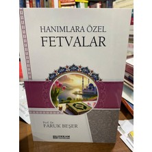 Hanımlara Özel Fetvalar - Faruk Beşer--Erkam Yayınları