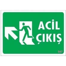 Acil Çıkış Uyarı Levhasi 25X35 Kod: 947