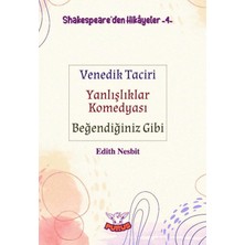 Purus Yayınları Shakespeare'den Hikayeler 4 - Venedik Taciri - Yanlışlıklar Komedyası - Beğendiğiniz Gibi