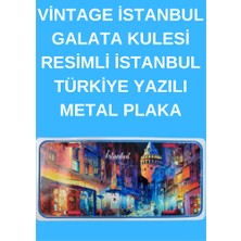 Vintage Istanbul Galata Kulesi Resimli Istanbul Türkiye Yazılı Metal Plaka